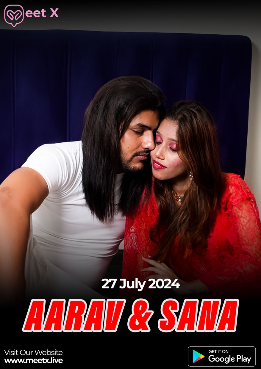 Aarav And Sana ( 27 July LIVE) (2024) Hindi MeetX Live Video