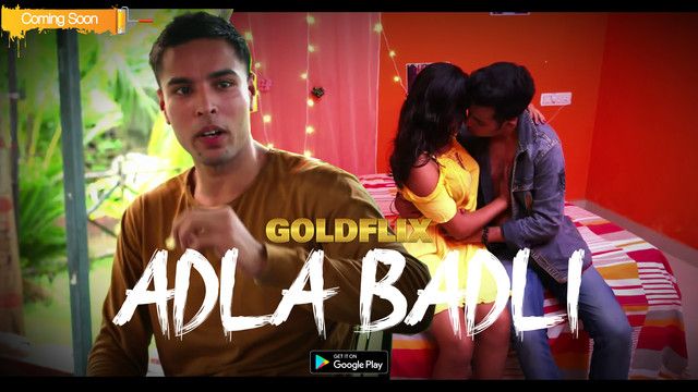 Adla Badli (2021) Hindi Season 01 Episodes 01 GoldFlix WEB Series