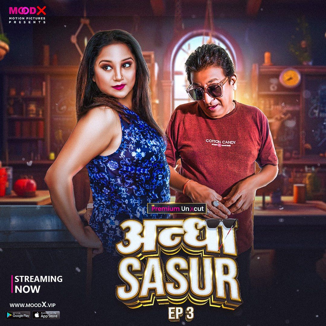 Andha Sasur 2023 Hindi Season 01 Episodes 03 MoodX WEB Series