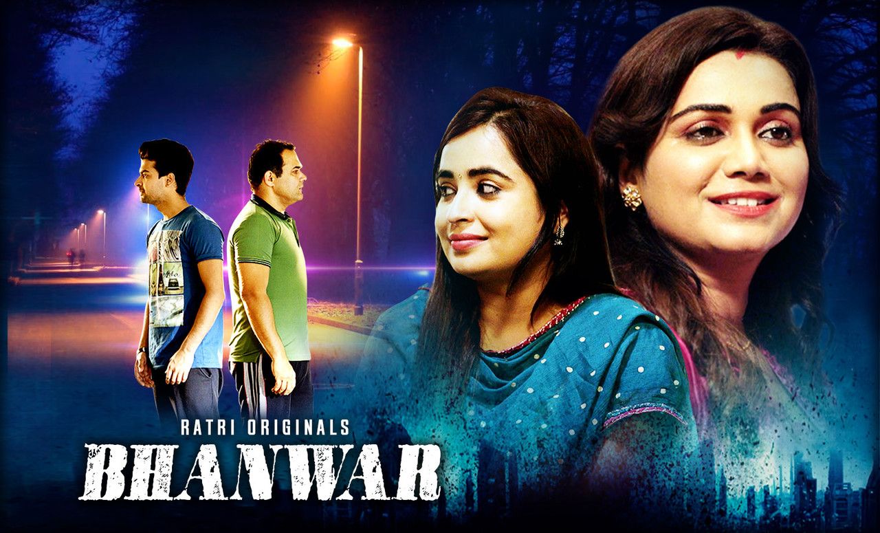 Bhanwar 2023 Hindi Season 01 Episodes 01 To 03 Ratri WEB Series