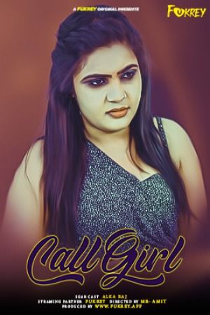 Call Girl (2024) Hindi Fukrey Short Films