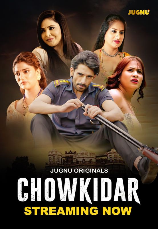 Chowkidaar (2024) Hindi Season 01 Part 01 Jugnu WEB Series