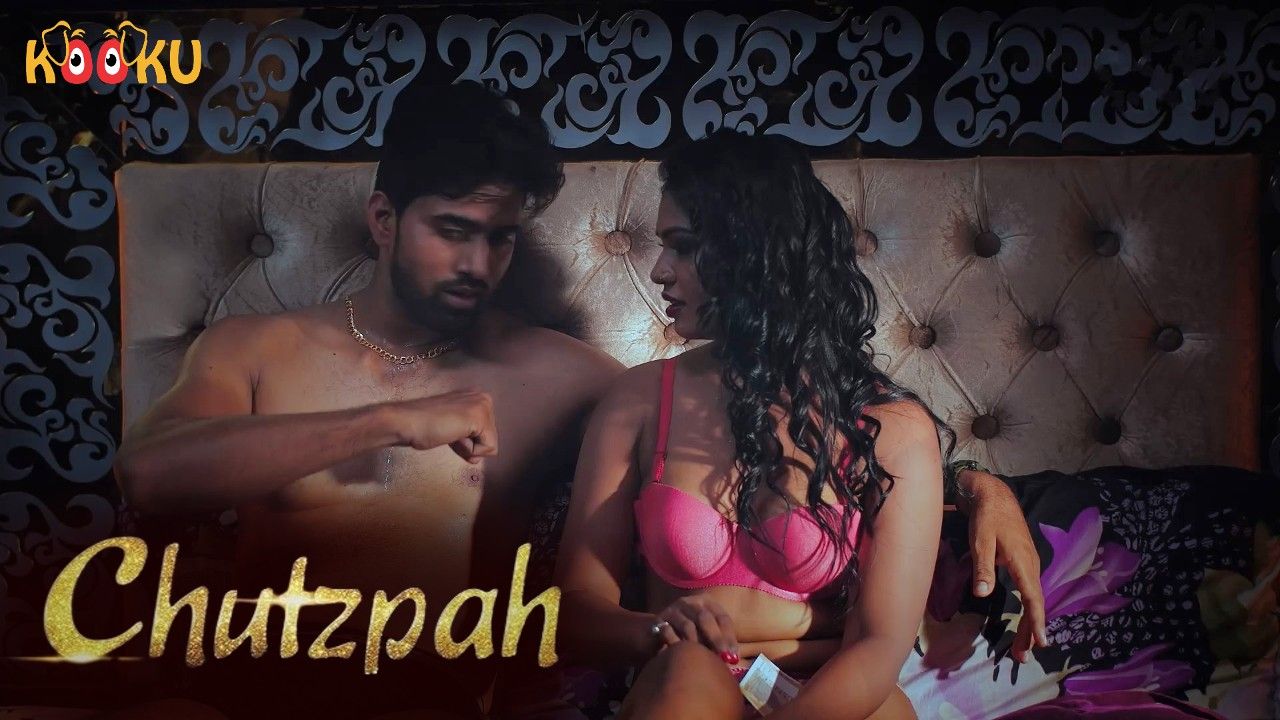 ChutzPah (2020) Season 01 Episode 01 Hindi Kooku Web Series