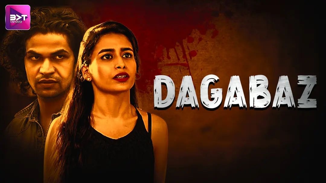 Dagabaz (2024) Hindi Battameez Short Films