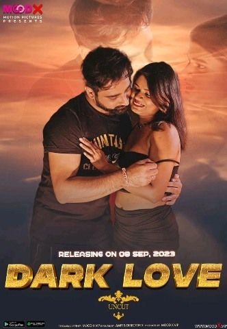 Dark Love (2023) Hindi MoodX Short Film