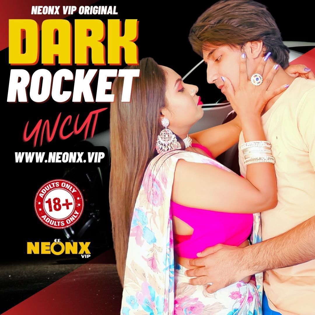 Dark Rocket (2024) Hindi NeonX Short Films