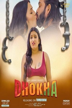 Dhokha (2024) Hindi Season 01 Episodes 02 Feneo WEB Series