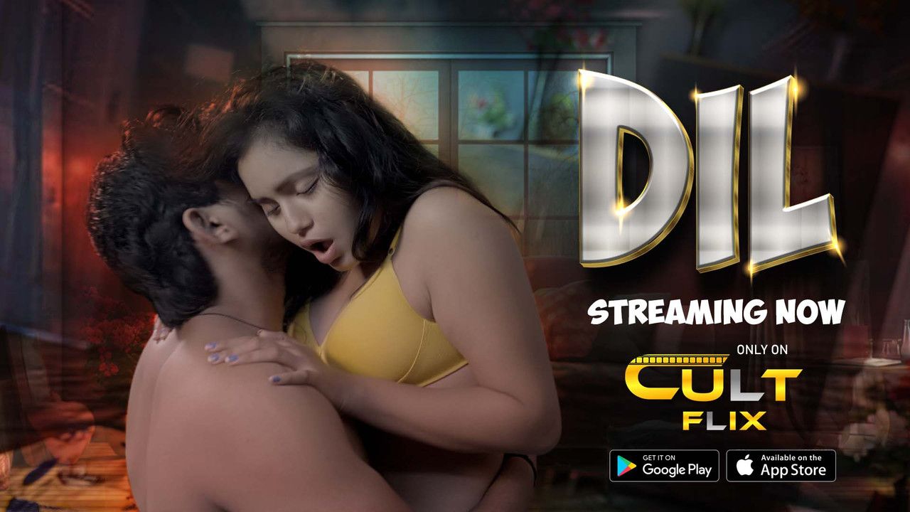 DIL (2024) Hindi Season 01 Episodes 01 To 02 CultFlix WEB Series