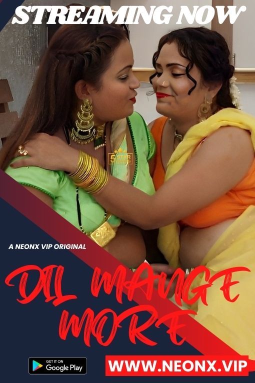 DIL MANGE MORE (2023) Hind NeonX Short Films