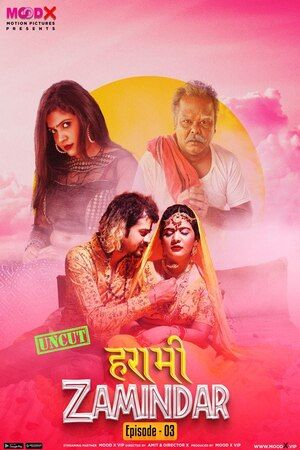 Harami Zamindaar (2023) Season 1 Episode 3 Hindi MoodX