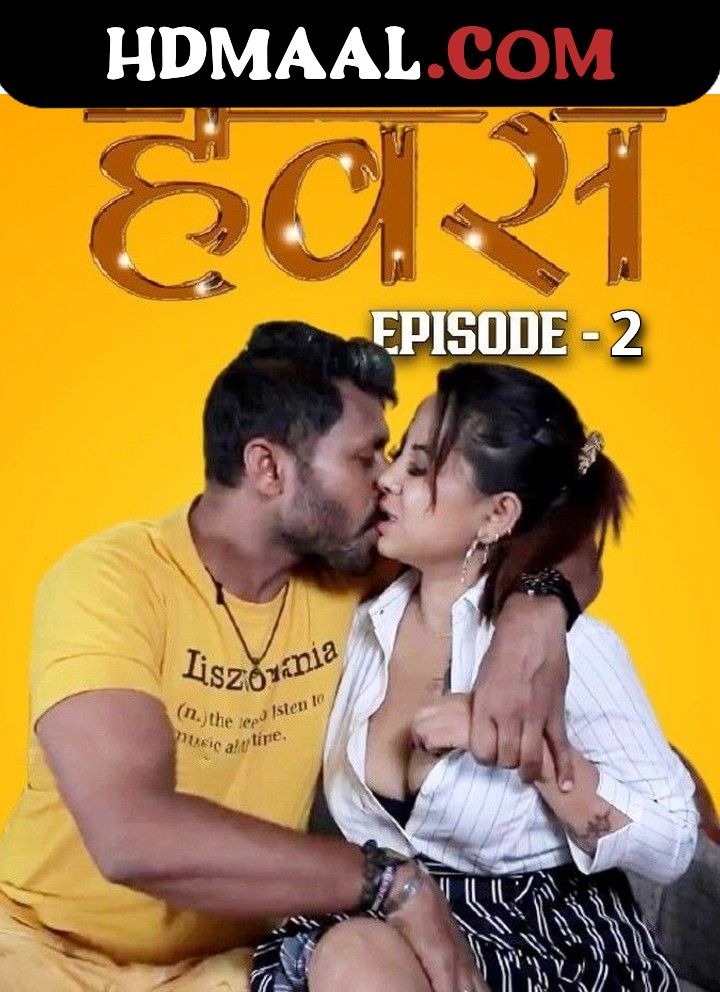 Hawash (2023) Season 01 Episodes 02 Hindi Web Series