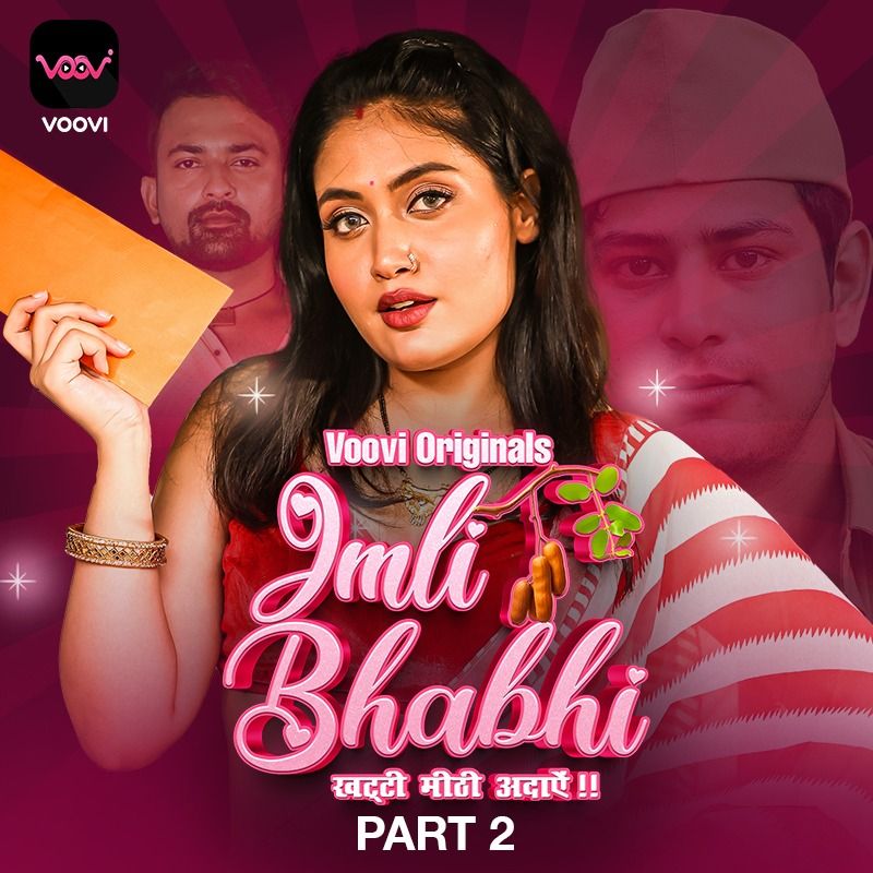 Imli Bhabhi (2023) Hindi Season 01 Part 02 VooVi WEB Series