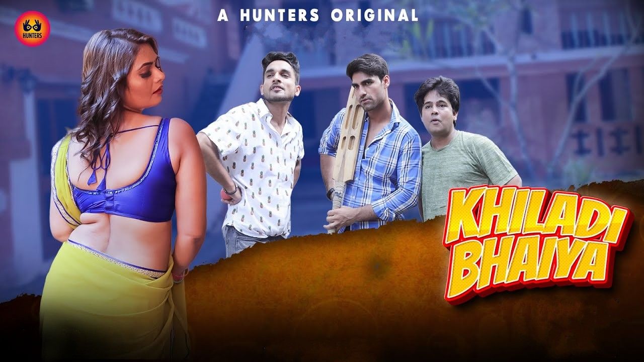 Khiladi Bhaiya (2023) Season 1 Episode 1 Hindi Hunter Web Series