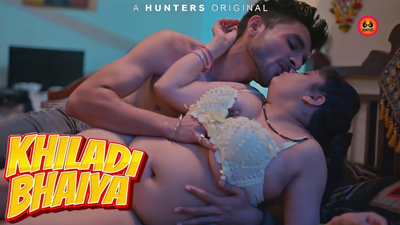 Khiladi Bhaiya (2023) Season 1 Episode 6 Hindi Hunter Web Series