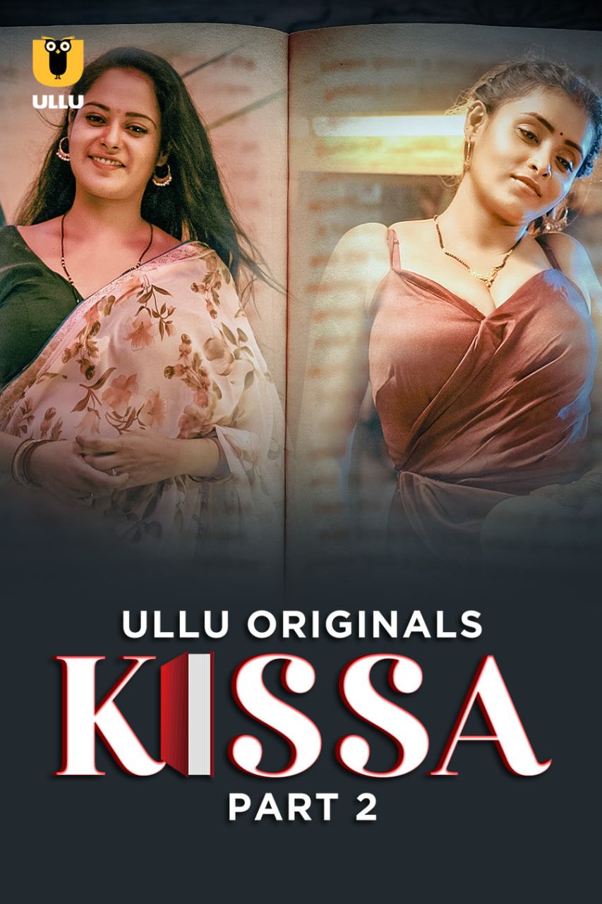 Kissa (2024) Season 1 Part 2 ULLU Web Series