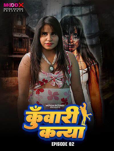 Kuwari Kanya (2024) Hindi Season 01 Episodes 02 Moodx WEB Series