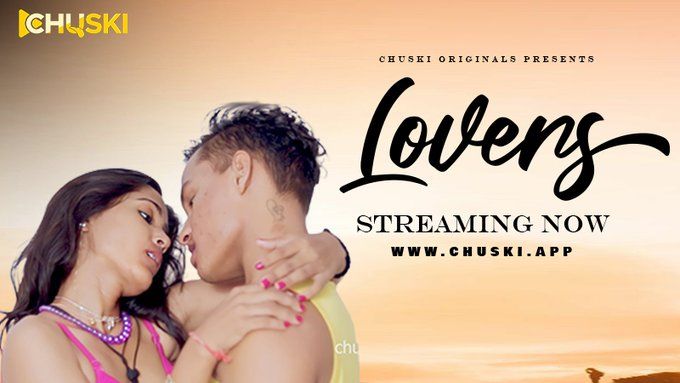 Lovers (2023) Hindi Chuski Short Films