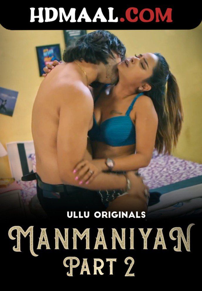 Manmaniyan Part 2 (2023) Ullu Hindi Web Series