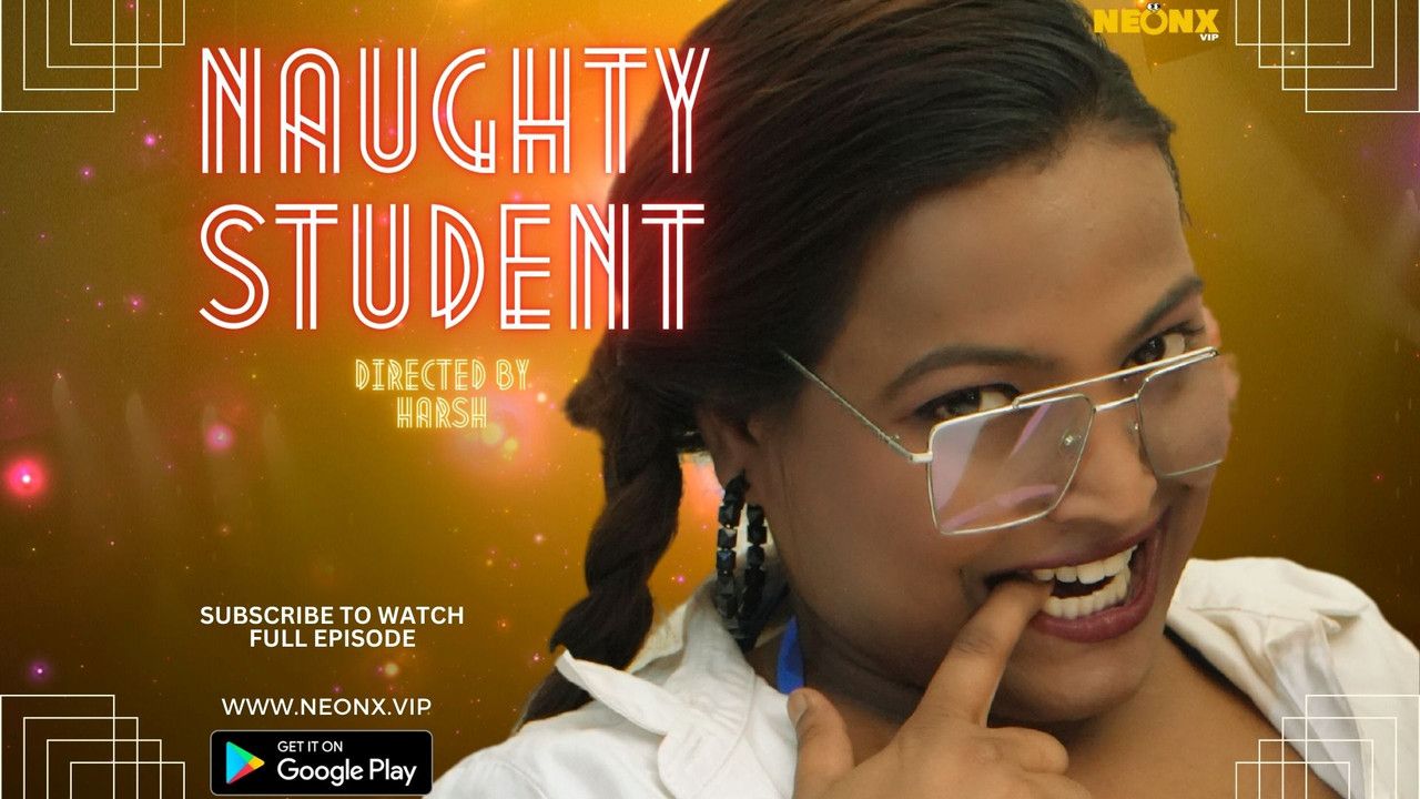 Naughty Student (2023) Hindi Neonx Shortfilm