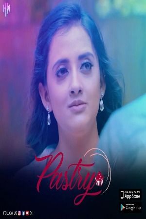 Pastry (2023) Hindi HottyNotty Short Film