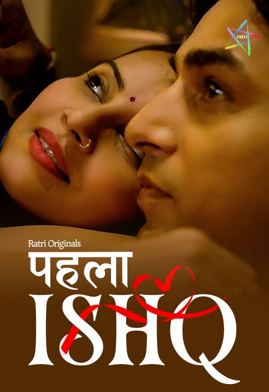 Phela Ishq (2024) Hindi Season 01 Episodes 01 To 03 Ratri WEB Series