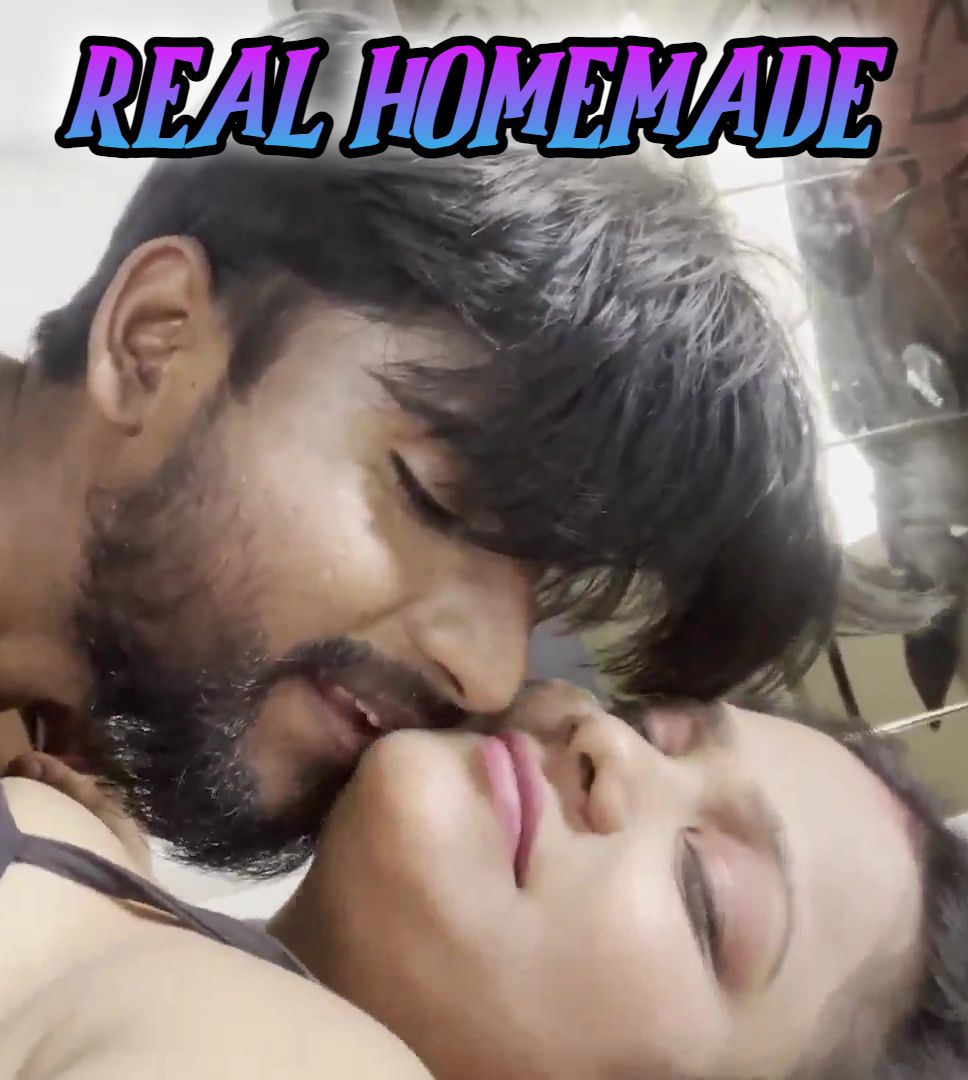 Real Homemade (2024) Hindi Uncut Short Films