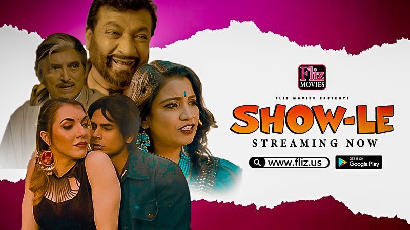 Show Le (2023) Hindi Season 01 Episodes 01 Flizmovies WEB Series