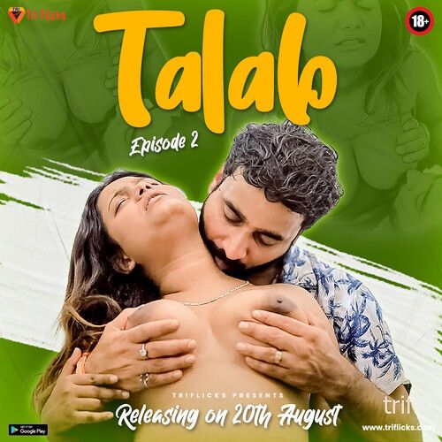 Talab (2023) HIndi Season 01 Episodes 02 Ttriflicks WEB Series