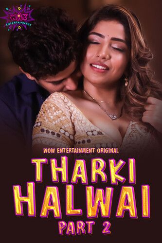 Tharki Halwai (2023) Season 01 Part 02 Hindi Web Series