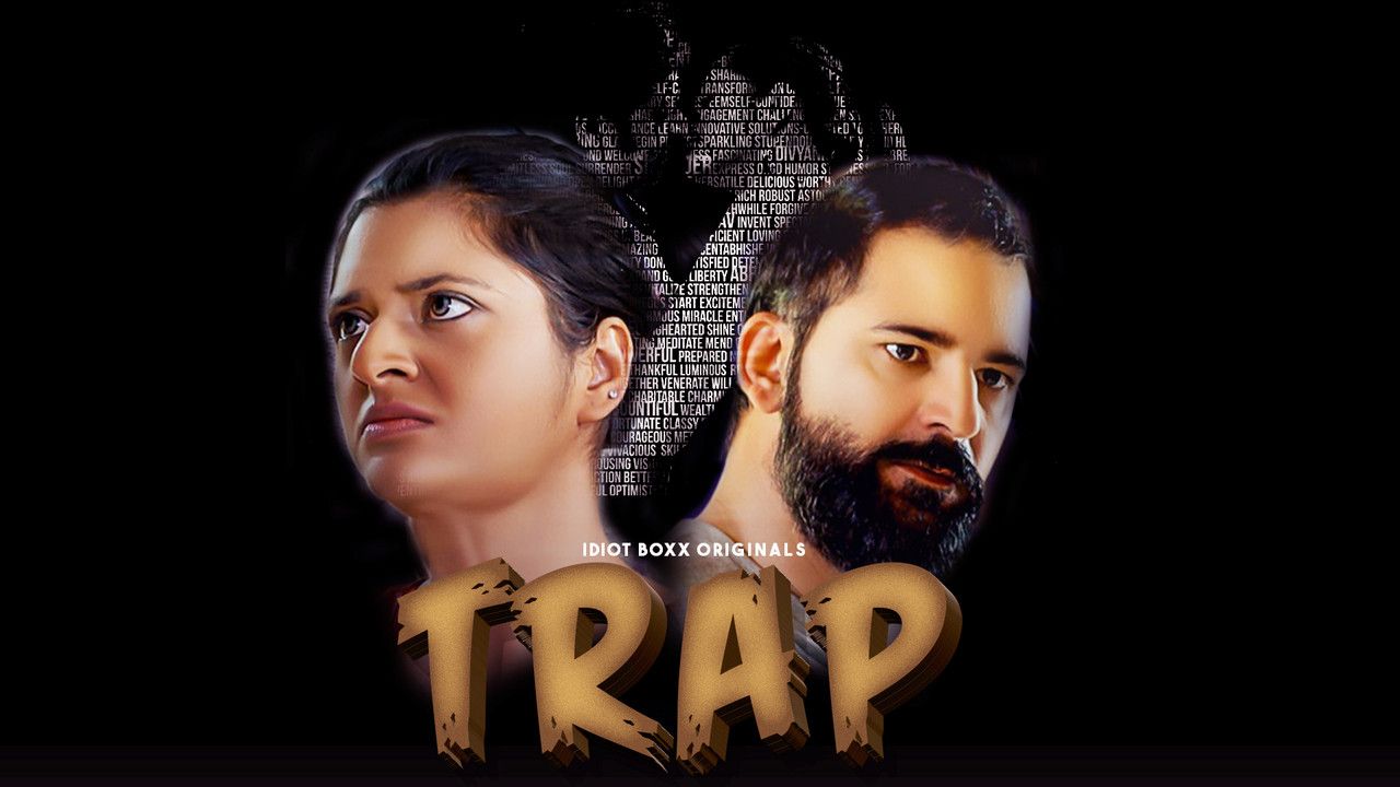 Trap (2023) Hindi Season 01 Episodes 01 To 03 IdiotBoxx WEB Series