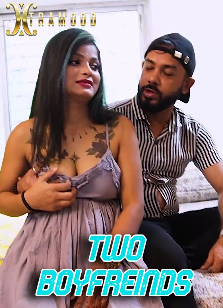 Two Boyfreind (2024) Hindi Xtramood Short Films