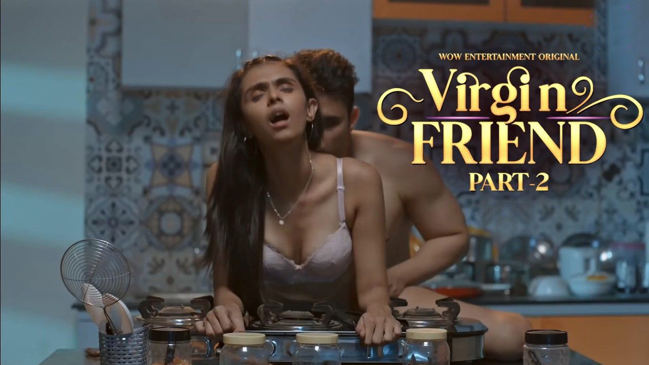 Virgin Friend (2023) Hindi Season 02 Episode 02 Hindi Web Series