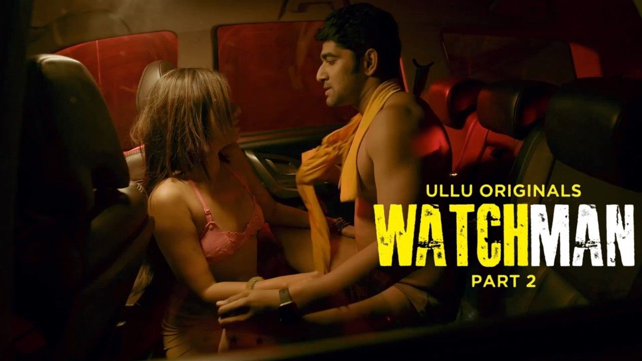 Watchman Part 2 (2023) Hindi Ullu Web Series